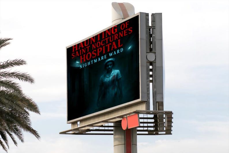 K&ouml;nnte beinhalten: Eine Werbetafel mit dem Text "HAUNTING OF SAINT NOCTURNE'S HOSPITAL NIGHTMARE WARD" in Rot und Wei&szlig;. Das Bild zeigt eine geisterhafte Krankenschwester in einem Krankenhaus. Die Werbetafel ist auf einer Metallkonstruktion montiert.