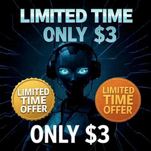 Op de afbeelding: Digitale kunst met een futuristisch mensachtig wezen met gloeiende blauwe ogen en een headset. De afbeelding bevat de tekst "LIMITED TIME ONLY $3" in wit en lichtblauw, en twee cirkelvormige "LIMITED TIME OFFER" badges.