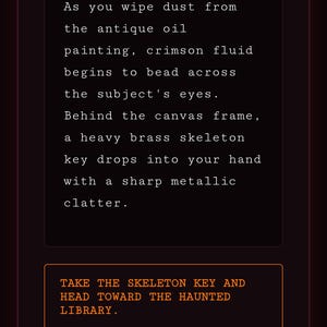 May include: A digital interface displaying text on a dark background. The text reads: Spooky Relics: 0/4, Chapter Depth: 3, followed by a narrative paragraph about an antique oil painting and a brass skeleton key, with three orange-bordered action buttons.