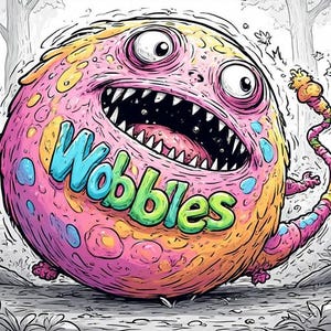 Op de afbeelding: Kleurrijke cartoonillustratie van een rond monster met het woord "Wobbles" over zijn lichaam. Het monster is roze, geel en oranje met scherpe tanden en grote ogen. De achtergrond is een zwart-wit bossc&egrave;ne.