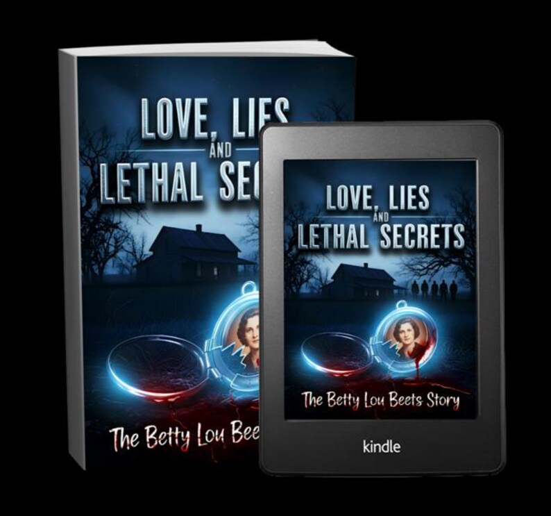 K&ouml;nnte beinhalten: Ein Buch und ein Kindle-E-Reader zeigen das Cover von "Love, Lies and Lethal Secrets". Das Buchcover und der E-Reader-Bildschirm zeigen einen dunkelblauen Hintergrund mit einem Haus, B&auml;umen und einem Portr&auml;t in einem Medaillon. Der Text "The Betty Lou Beets Story" ist ebenfalls sichtbar.