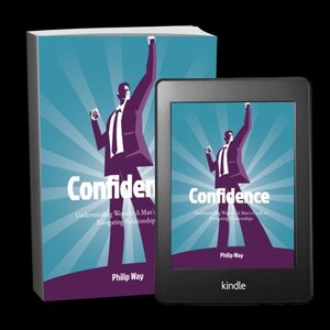 May include: A book and a Kindle e-reader displaying the cover of "Confidence: Understanding Women A Man's Guide to Navigating Relationships" by Philip Way. The cover art features a purple figure with an arm raised against a blue background.