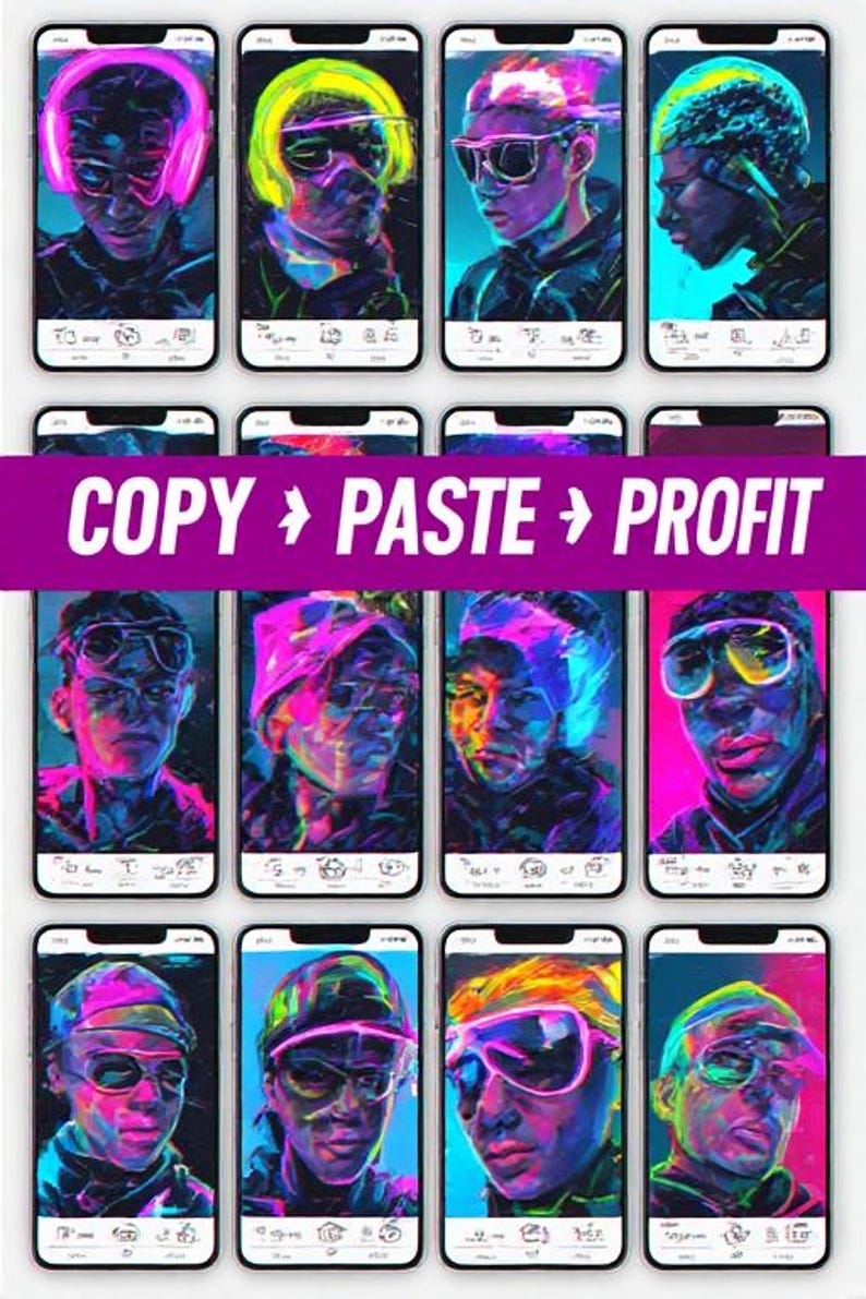 May include: A collection of smartphone screens displaying stylized portraits with vibrant neon colors. The portraits feature individuals wearing sunglasses, headphones, and caps. A purple banner across the image reads "COPY > PASTE > PROFIT."