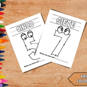 May include: Black and white printable coloring pages featuring the numbers five and seven with googly eyes. The pages have the Spanish words "Cinco" and "Siete" at the top. The text "Hecho con amor por..." is at the bottom of each page.