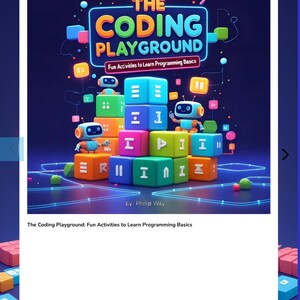 Pode incluir: Uma ilustra&ccedil;&atilde;o digital intitulada The Coding Playground: Fun Activities to Learn Programming Basics. Apresenta blocos 3D coloridos com s&iacute;mbolos de programa&ccedil;&atilde;o, dois pequenos rob&ocirc;s azuis e linhas de n&eacute;on brilhantes num fundo azul escuro.