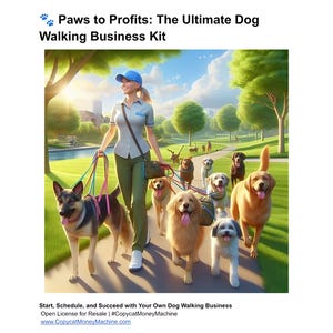 May include: An illustration of a woman walking a group of dogs on leashes in a park. The image includes the text "Paws to Profits: The Ultimate Dog Walking Business Kit" and "Start, Schedule, and Succeed with Your Own Dog Walking Business".