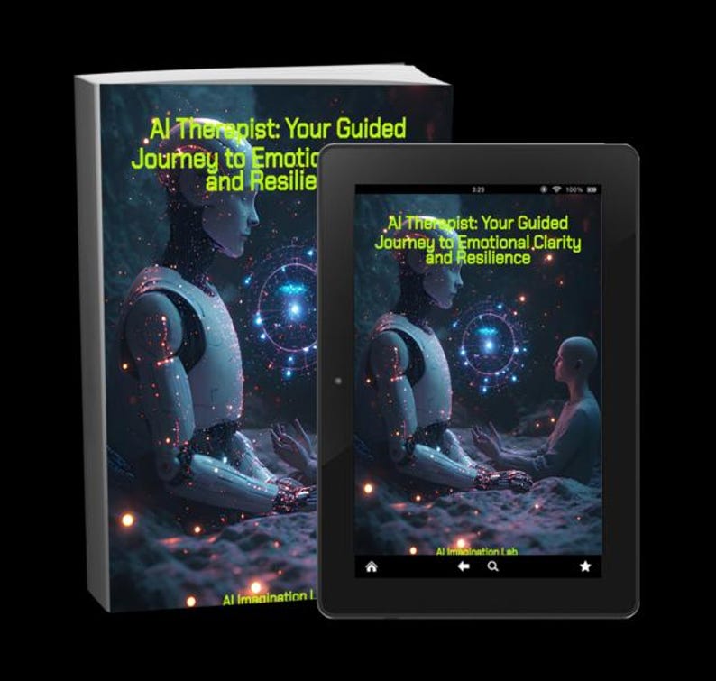 May include: A book and a tablet display the cover art for "AI Therapist: Your Guided Journey to Emotic and Resilience." The cover features a futuristic robot and a person in a meditative pose, with a cosmic background. The tablet shows the same image.