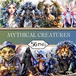 May include: A digital artwork showcasing diverse mythical beings: a fairy, a warrior, a deer, and a dragon. Additional figures include a goblin, a grim reaper, a blue dragon, and a lion. The image also displays the text "MYTHICAL CREATURES" and "56 PNG".