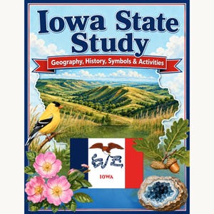 Pode incluir: Uma capa de livro intitulada Iowa State Study: Geography, History, Symbols & Activities. Apresenta uma paisagem de colinas, um pintassilgo amarelo, rosas silvestres cor-de-rosa, a bandeira de Iowa, um ramo de carvalho e uma geoda azul.