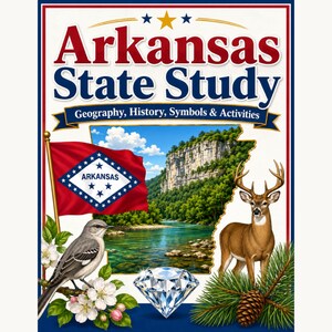 May include: A book cover titled Arkansas State Study: Geography, History, Symbols & Activities. It features the Arkansas state flag, a scenic river landscape with cliffs, a white-tailed deer, a mockingbird on apple blossoms, and a diamond.