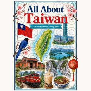 May include: A colouring book titled All About Taiwan: A Country Study Colouring Book. The cover features a map of Taiwan, the national flag, a blue magpie, Taipei 101, a red train, a red lantern, bubble tea, a noodle bowl, and cherry blossoms.