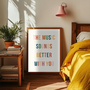 Multicolour Music Sounds Better With You Poster - Digital Wall Art - Retro Print - Gift for music lover