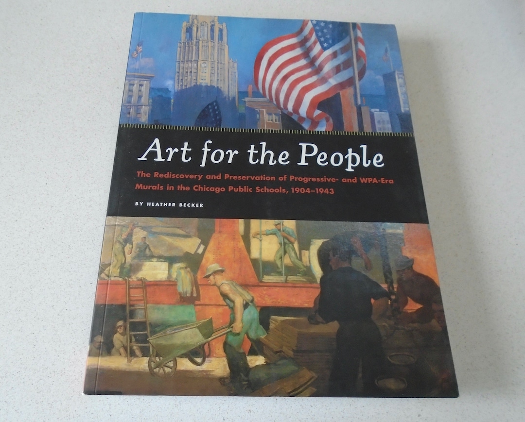 Art for the People: the Rediscovery and Preservation of Progressive and ...
