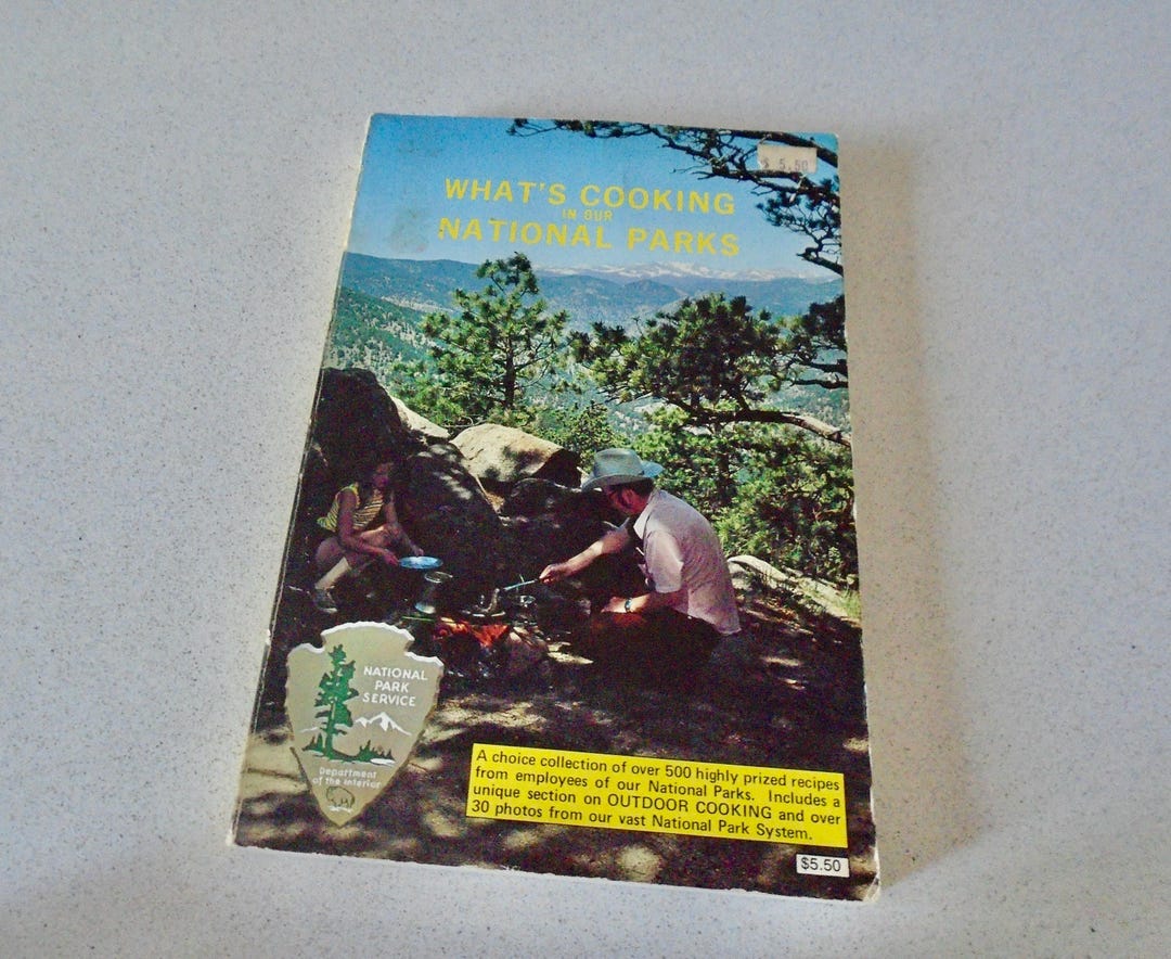 1986 What's Cooking in Our National Park Cookbook Recipes From