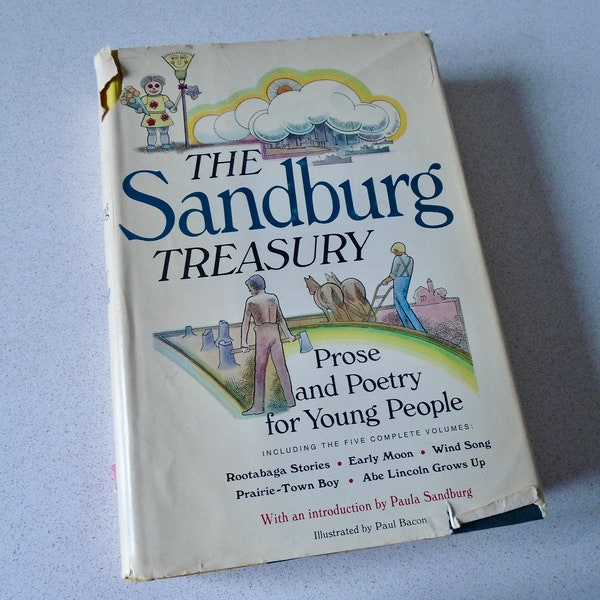 The Carl Sandburg Treasury Prose and Poetry for Young People Rootabaga Stories Abe Lincoln Grows Up Early Moon Prairie Town Boy Wind Song