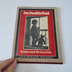 The German Child Pictures and Thoughts Das Deutschekind Bilder und Gedanken in German Photos of German Childhood