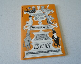 Edward Gorey illustrated Old Possum's Book of Practical Cats T. S. Eliot. The musical Cats is based on this book.