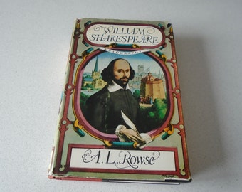 1963 William Shakespeare: A Biography by A.L. Rowse