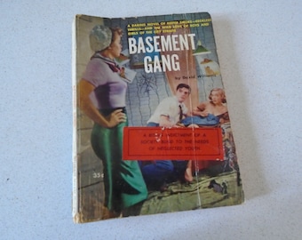 1953 Basement Gang by David Williams Marijuana Juvenile Delinquents Gangs Teens Spicy Pulp Cover GGA Intimate Novel No. 32