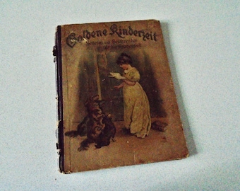 Antique 1900s Goldene Kinderzeit Children's Book in German