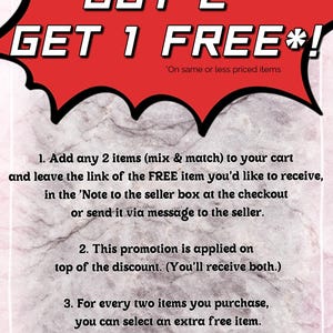May include: A promotional graphic with a red burst shape that reads "BUY 2 GET 1 FREE!". The text is in white, with additional details about the promotion below, including instructions on how to redeem the offer.