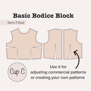 Basic Bodice Block Sewing Pattern for Women Semi Fit Bodice Sloper with Waist and Bust Dart | Perfect Fit Illustrated Tutorial | Bust Cup C
