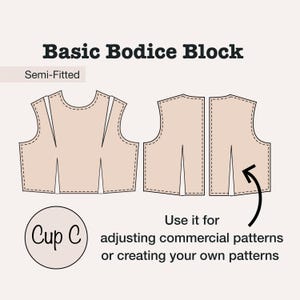 Basic Bodice Block Sewing Pattern PDF Semi-Fitted Bodice Block with Waist & Shoulder Dart and Perfect Fit Illustrated Guide for Cup C