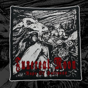 May include: A square embroidered patch featuring a black and white illustration of a horned figure and a skeletal creature. The text "Funereal Moon" and "Rape Of Holiness" is printed in red lettering across the bottom of the patch design.
