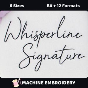 Whisperline Signature Embroidery Font, Handwritten Script Alphabet, Elegant Cursive Letters, 6 Sizes, 12 Formats + BX (Digital Download)