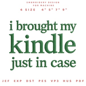 Jag tog med min Kindle just ifall att broderidesign, boklig broderifil, bokälskare maskinbroderi, älskare boklig broderifil