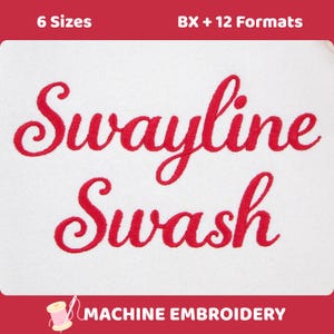 May include: A machine embroidery design featuring the red cursive text Swayline Swash on a white background. The top border includes the text 6 Sizes and BX + 12 Formats. The bottom border displays the text MACHINE EMBROIDERY with a spool icon.