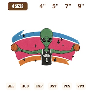 May include: An embroidery design featuring a green alien wearing a black basketball jersey with the text WEMBY 1, holding two basketballs. The background includes blue, pink, and orange brush strokes and stars. Text indicates 4 sizes: 4", 5", 7", 9".