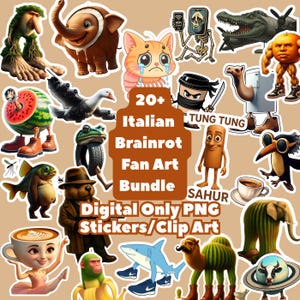 Italian Brainrot Digital Stickers 20+ Bombardino Crocodilo | Tralalero Tralala | Tung Tung Sahur | Br Br Patapim | Lirili Larila "S/L" Size