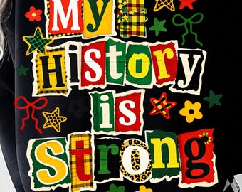 Collage zum Black History Month (PNG), Y2K-Stil: „My History Is Strong“, Afroamerikanische Geschichte | Black History Month (PNG) | Melanin-Shirt-Design (PNG)