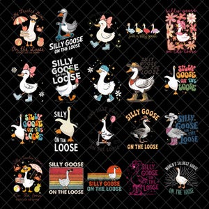 Könnte beinhalten: Eine Sammlung skurriler Illustrationen mit Gänsen in verschiedenen Posen und Outfits. Jedes Design enthält den Satz "Silly Goose on the Loose" und andere Texte. Die Bilder sind vor einem schwarzen Hintergrund.