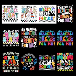 I&#39;m ready for Head Start png, but is it ready for me png, back to school png, Hello Headstart png, First Day of School png, First Grade png