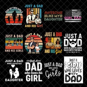 Just A Dad And His Girl Daddy Png Bundle, Father's Day 2025 Png, Funny Father Shirt, Daddy Shirt, Papa Shirt, Father Daughter,Father Son Png