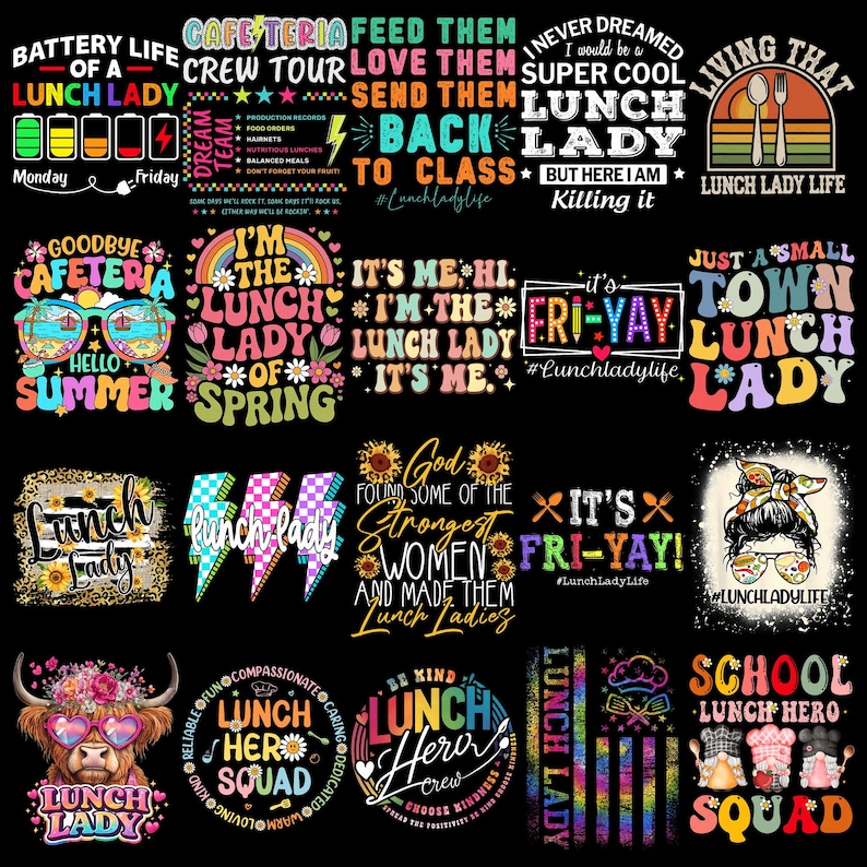 K&ouml;nnte beinhalten: Eine Sammlung farbenfroher Grafikdesigns mit Texten zum Thema Lunch Ladies. Designs beinhalten S&auml;tze wie "Lunch Lady Life", "Lunch Hero" und "Fri-Yay!" mit verschiedenen Schriftarten und Illustrationen.