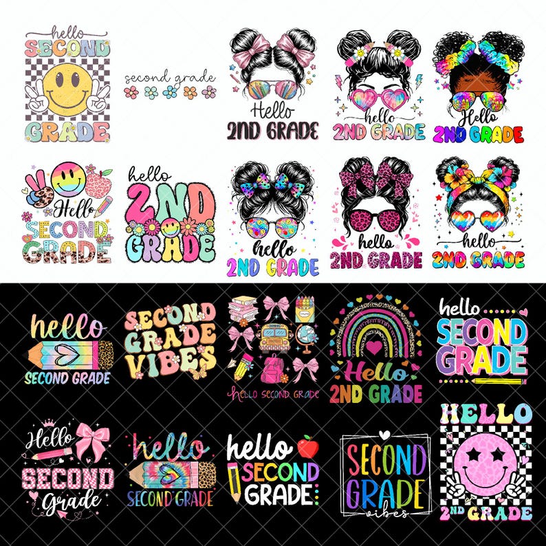 May include: A collection of colorful digital graphic designs featuring school-themed illustrations, including smiley faces, messy buns with bows, pencils, rainbows, and school buses, all incorporating the text Hello Second Grade or 2nd Grade.