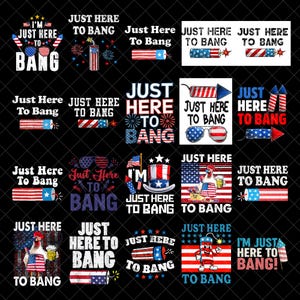以下が含まれることがあります： 「Just Here To Bang」のテキストと関連画像を使用した愛国的なデザインのコレクション。デザインには、花火、アメリカ国旗、赤、白、青のアンクルサムの帽子が含まれます。独立記念日に最適です。