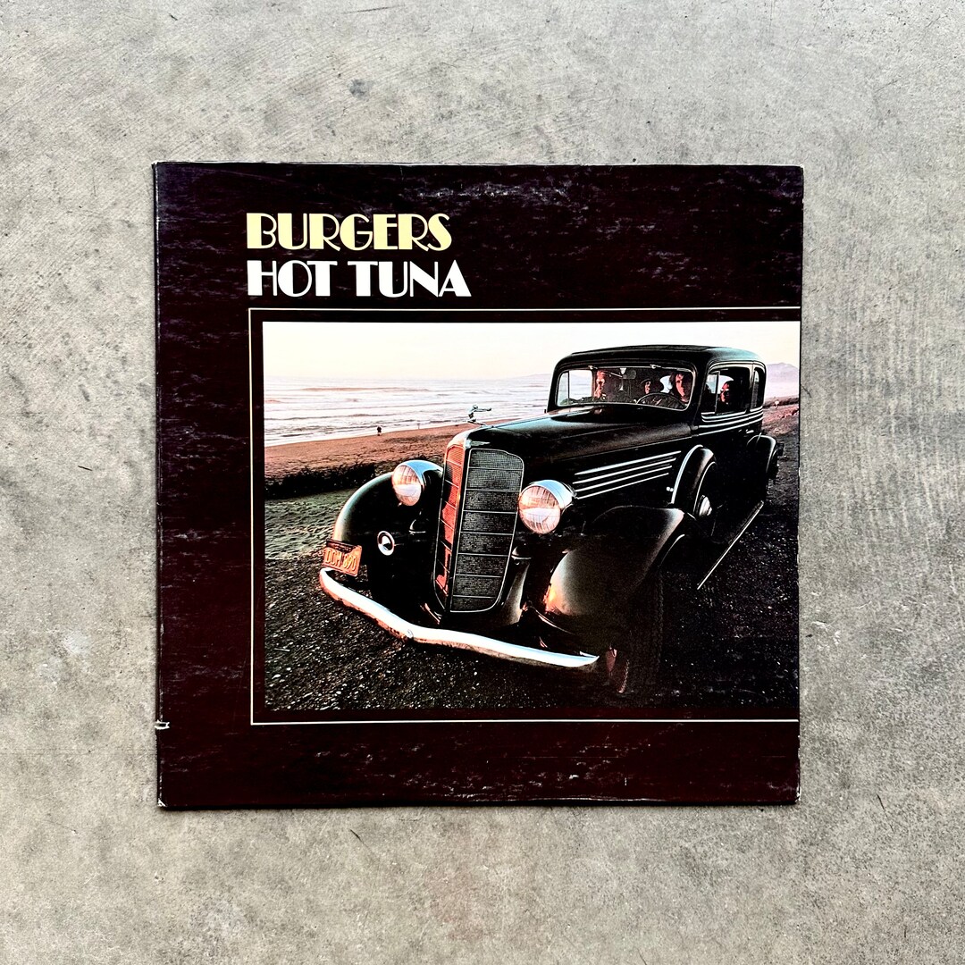Hot Tuna Vinyl Record Burgers 1972 Etsy