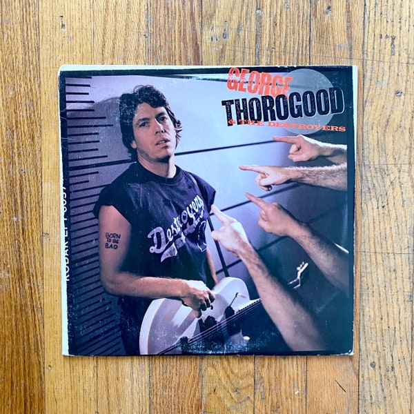 George Thorogood Vinyl Record - Born To Be Bad- 1988