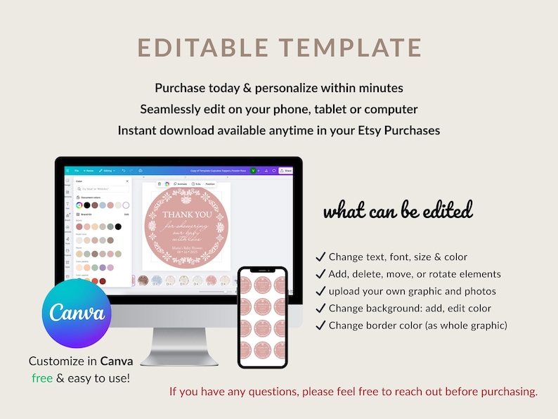May include: A computer monitor and smartphone display a customizable template with the text "THANK YOU" in a floral design. The image includes the text "EDITABLE TEMPLATE" and "Customize in Canva". The template allows for text, font, and color changes.