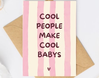 Funny birth announcement card, minimalist baby card, Cool People Make Cool Babies, gender-neutral birth gift, modern card, pink