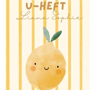 May include: Watercolor illustration of a smiling lemon with a green leaf on a background of yellow stripes. The text "U-HEFT" and "Liana Sophie" are written in brown script at the top of the image.