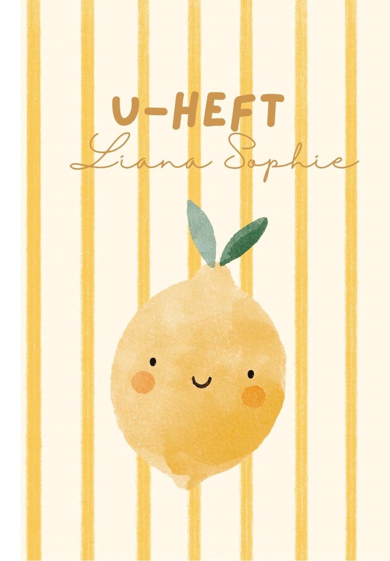 May include: Watercolor illustration of a smiling lemon with a green leaf on a background of yellow stripes. The text "U-HEFT" and "Liana Sophie" are written in brown script at the top of the image.
