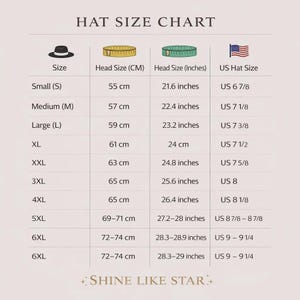 May include: A hat size chart with columns for size, head size in centimeters, head size in inches, and US hat size. The table lists sizes from Small to 6XL with corresponding measurements. The text at the bottom reads SHINE LIKE STAR.