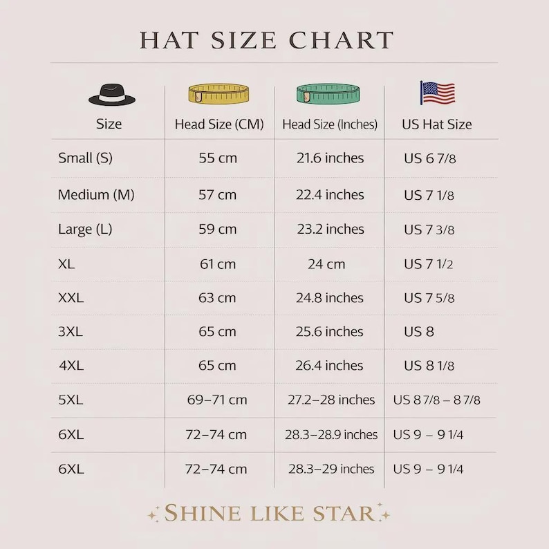 May include: A hat size chart with columns for size, head size in centimeters, head size in inches, and US hat size. The table lists sizes from Small to 6XL with corresponding measurements. The text at the bottom reads SHINE LIKE STAR.