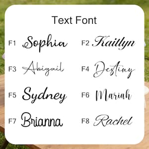 May include: A white background displays eight text font options. The words Sophia, Kaitlyn, Abigail, Destiny, Sydney, Mariah, Brianna, and Rachel are shown in different cursive styles. The words are labeled F1 through F8.