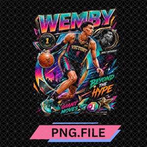 Könnte beinhalten: Ein lebendiges Grafikdesign mit einem Basketballspieler und dem Text "WEMBY". Das Bild enthält die Wörter "VICTORY", "GIANT MOVES" und "BEYOND THE HYPE". Unten befindet sich ein "PNG.FILE"-Wasserzeichen.